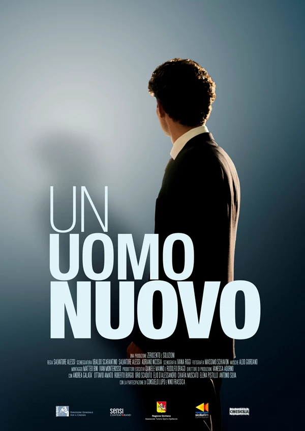Un Uomo Nuovo in concorso al Catania Film Festival. Sabato 18 febbraio, ore 14, Palazzo Manganelli, Catania